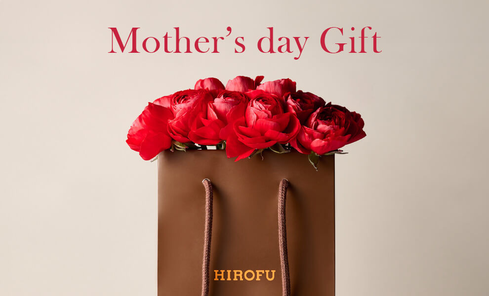 MOTHER'S DAY GIFT|【公式】HIROFU(ヒロフ)の通販| ワールド MOTHER'S DAY GIFT|【公式】HIROFU(ヒロフ)の通販| ワールド